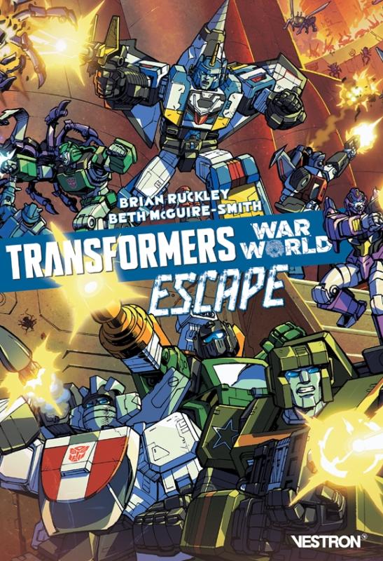 Transformers  : War World - Escape (0), comics chez Vestron de Ruckley, McGuire Smith, Tramontano