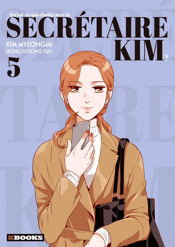  Qu'est-ce qui cloche avec la secrétaire Kim ? T5, manga chez Delcourt Tonkam de Gyeong Yun, Myeongmi
