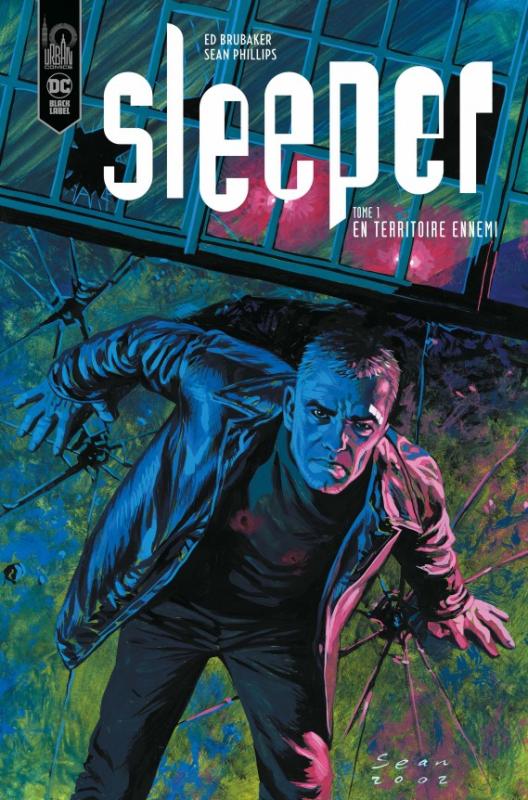  Sleeper  T1 : En territoire ennemi (0), comics chez Urban Comics de Brubaker, Phillips, Wilson, Gale, Aviña
