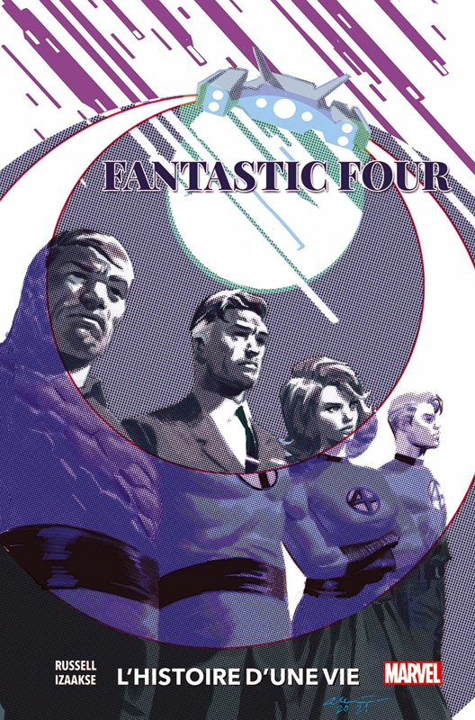 Fantastic Four, l’histoire d’une vie , comics chez Panini Comics de Russel, Izaakse