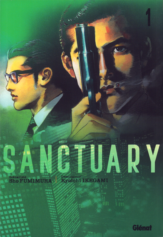  Sanctuary T1, manga chez Glénat de Fumimura, Ikegami