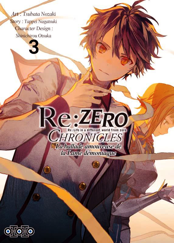  Re:Zero Chronicles : La ballade amoureuse de la lame démoniaque T3, manga chez Ototo de Nagatsuki, Nozaki