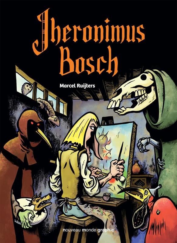 Jheronimus Bosch, bd chez Nouveau Monde de Ruijters