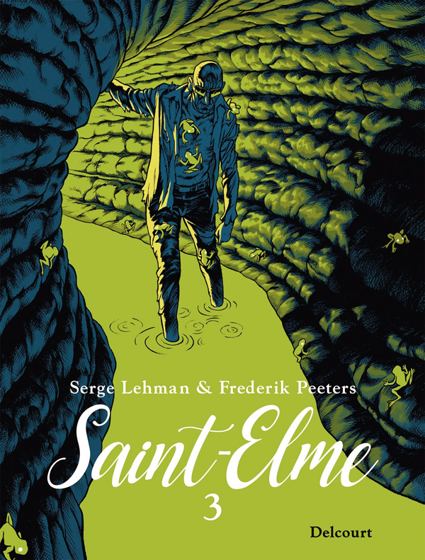  Saint-Elme T3 : Le Porteur de mauvaises nouvelles (0), bd chez Delcourt de Serge Lehman, Peeters