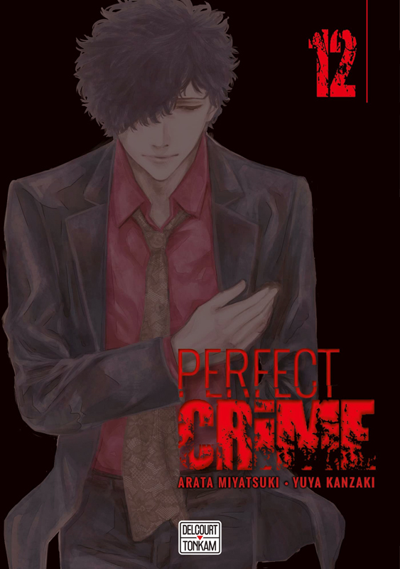  Perfect crime T12, manga chez Delcourt Tonkam de Miyatsuki, Kanzaki