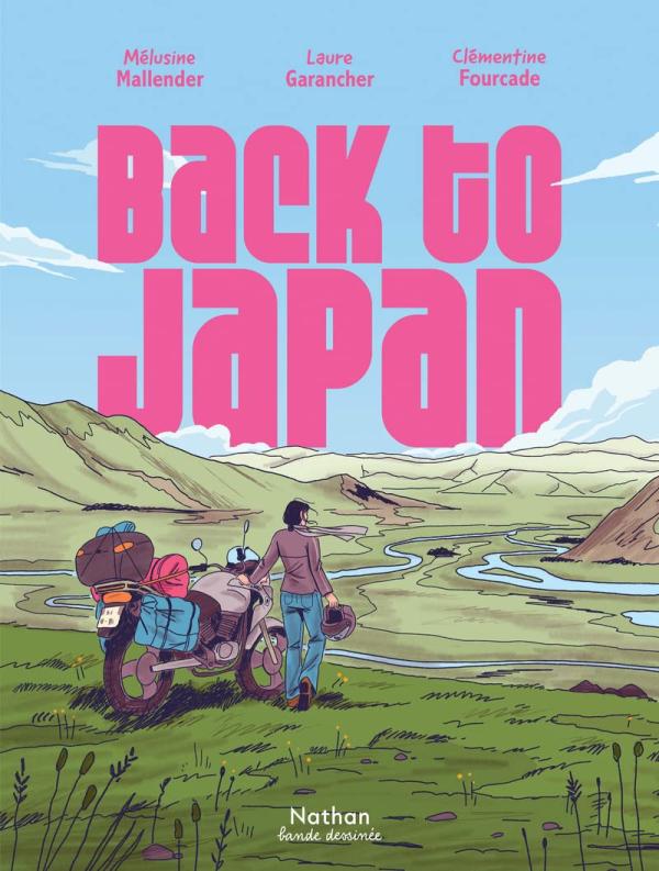 Back to Japan, bd chez Nathan de Garancher, Mallender, Fourcade