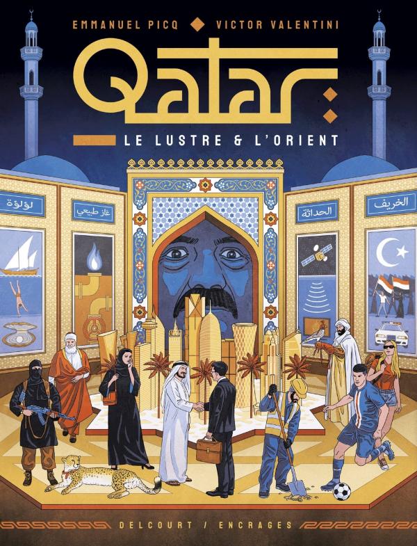 Qatar : Le lustre et l'Orient (0), bd chez Delcourt de Valentini, Picq