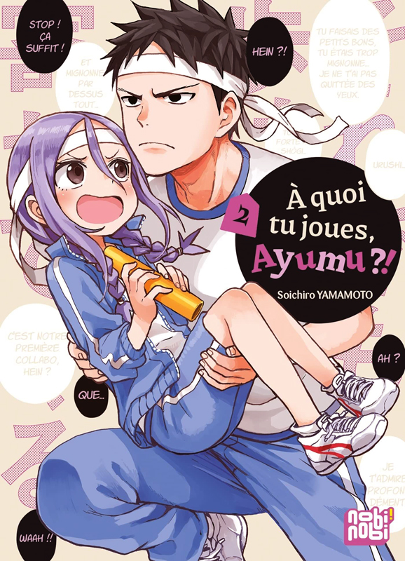  A quoi tu joues, Ayumu ? T2, manga chez Nobi Nobi! de Yamamoto