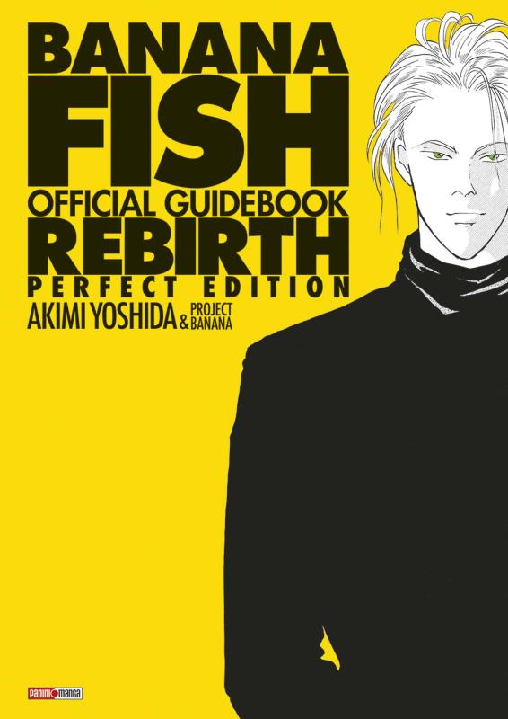 Banana fish : Official Guidebook Rebirth (0), manga chez Panini Comics de Yoshida