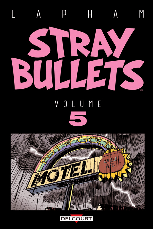  Stray Bullets T5, comics chez Delcourt de Lapham