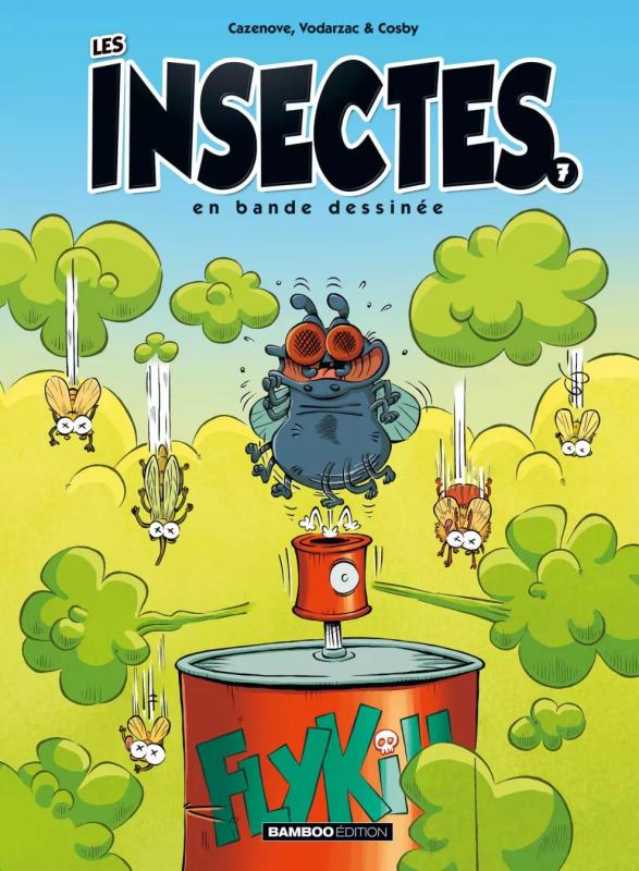 Les Insectes T7, bd chez Bamboo de Vodarzac, Cazenove, Cosby, Mirabelle, Amouriq