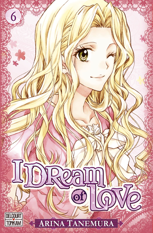  I dream of love T6, manga chez Delcourt Tonkam de Tanemura