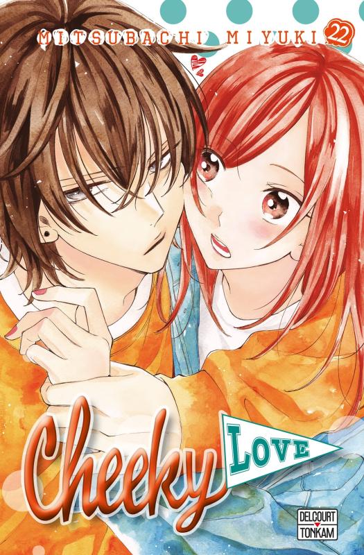  Cheeky love T22, manga chez Delcourt Tonkam de Mitsubachi