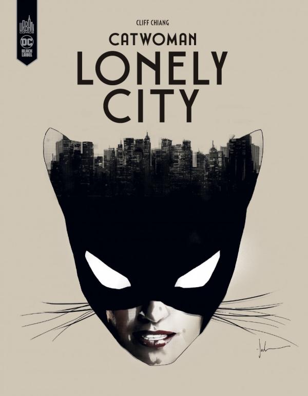 Catwoman Lonely City , comics chez Urban Comics de Chiang, Jock