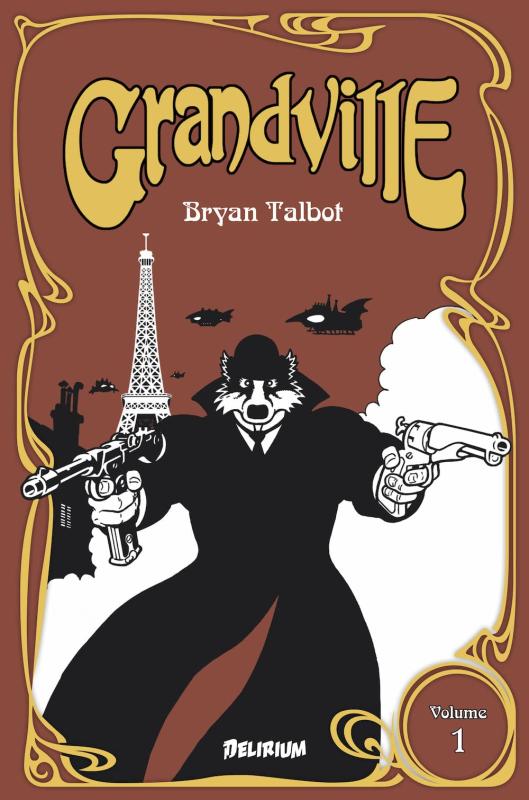  Grandville  T1, comics chez Delirium de Talbot