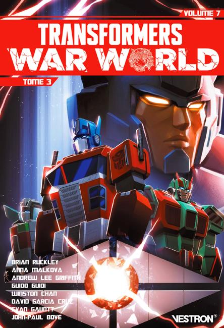  Transformers  T3 : T7 War World  (0), comics chez Vestron de Ruckley, Collectif, Lafuente