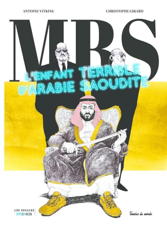 MBS : L'enfant terrible d'Arabie saoudite (0), bd chez Steinkis de Viktine, Girard