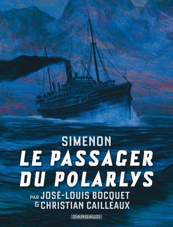 Le Passager du Polarlys, bd chez Dargaud de Bocquet, Cailleaux