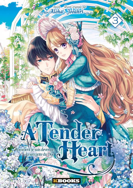  A tender heart T3, manga chez Delcourt Tonkam de Jooahri, Aloha