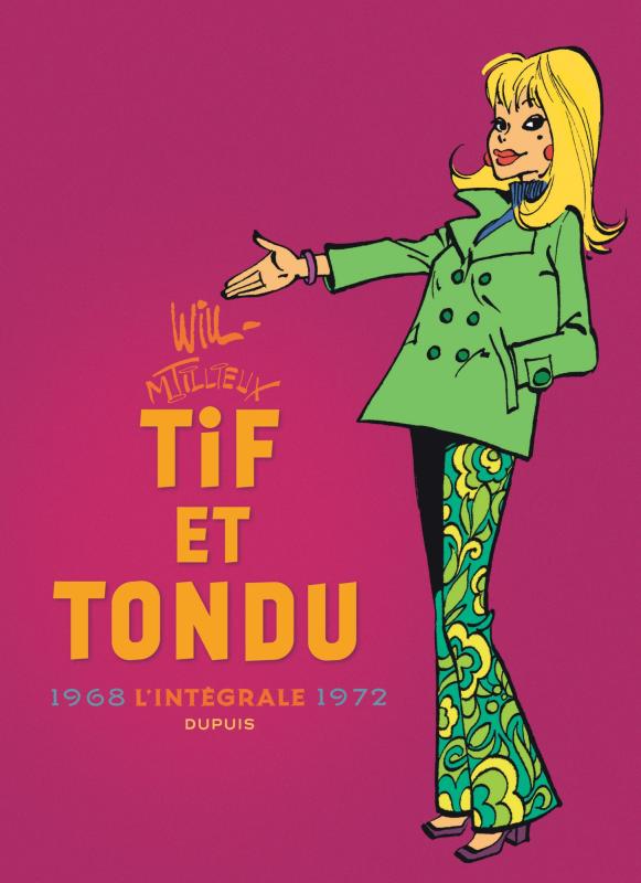  Tif et Tondu T6 : 1968-1972 (0), bd chez Dupuis de Tillieux, Will
