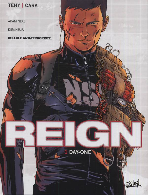  Reign T1 : Day-One (0), bd chez Soleil de Tehy, Cara, Lerolle, Nyman