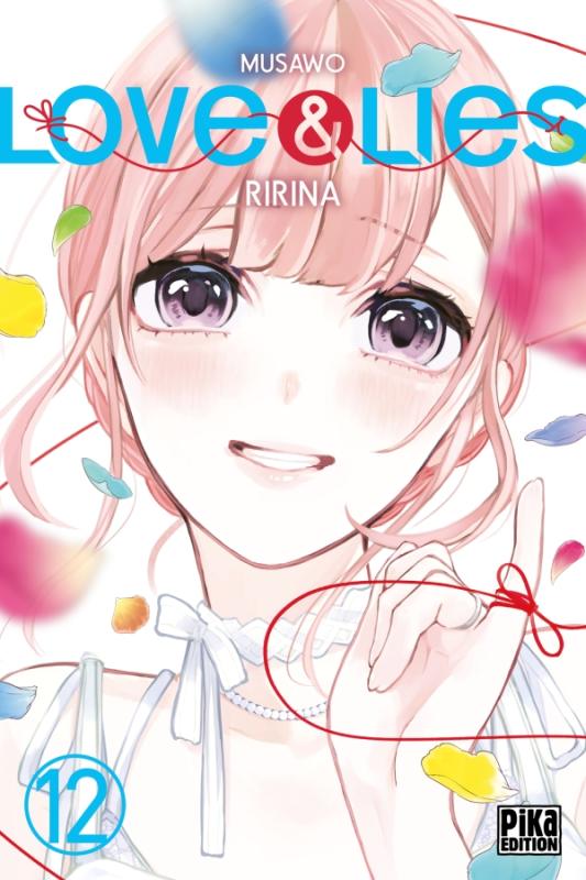  Love & lies T12 : Ririna (0), manga chez Pika de Musawo