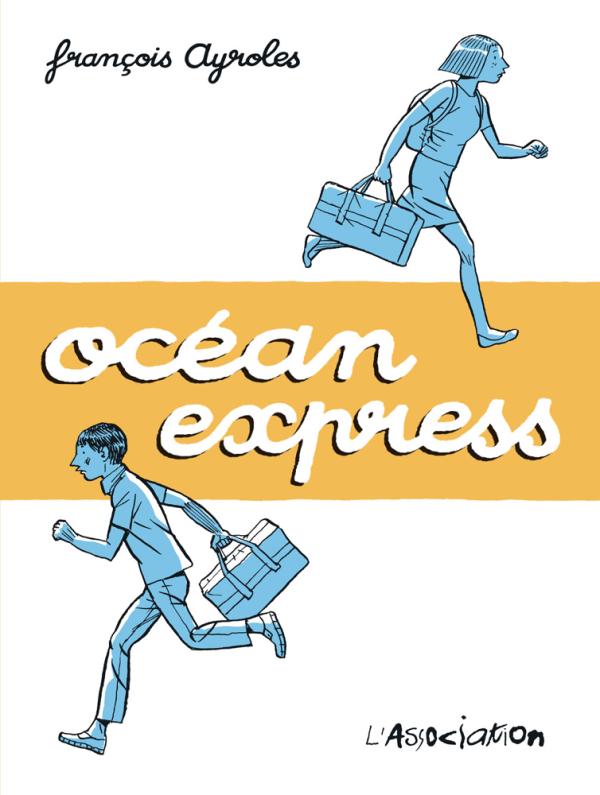 Océan Express, bd chez L'Association de Ayroles
