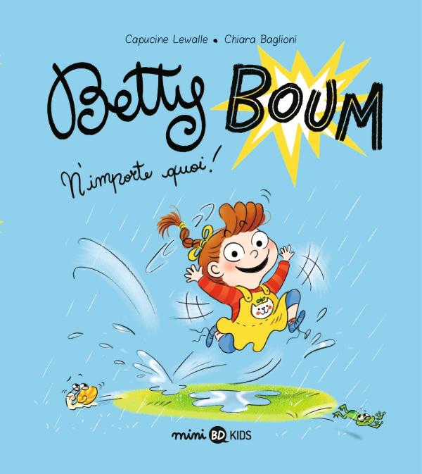  Betty Boum T1 : N'importe quoi ! (0), bd chez BD Kids de Lewalle, Baglioni