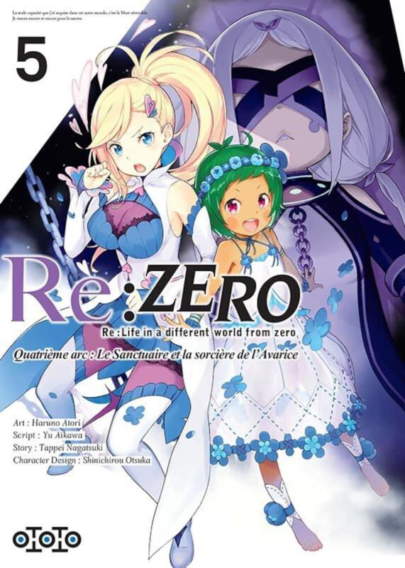  Re:Zero – 4e arc : Le Sanctuaire et la sorcière de l'Avarice, T5, manga chez Ototo de Nagatsuki, Atori
