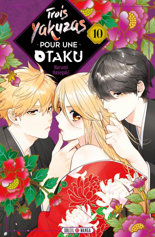  Trois yakuzas pour une otaku T10, manga chez Soleil de Hasegaki