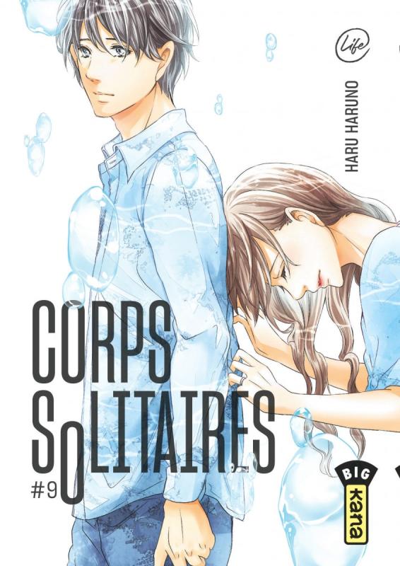  Corps solitaires T9, manga chez Kana de Haruno