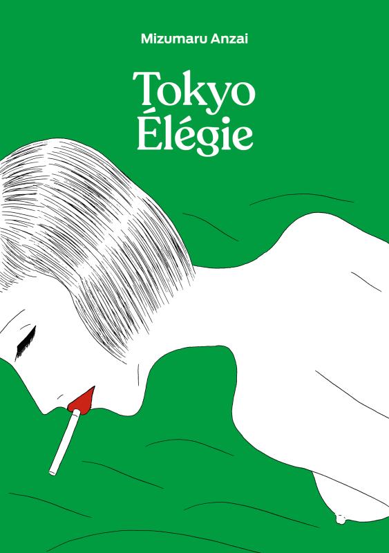 Tokyo Elegie, manga chez IMHO de Anzai