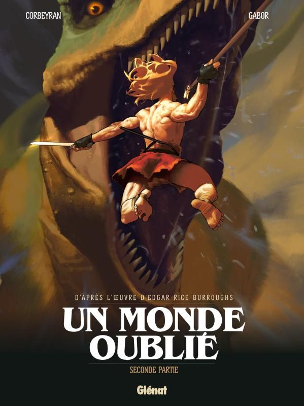 Un Monde oublié T2, bd chez Glénat de Corbeyran, Gabor, Ooshima, Scietronc