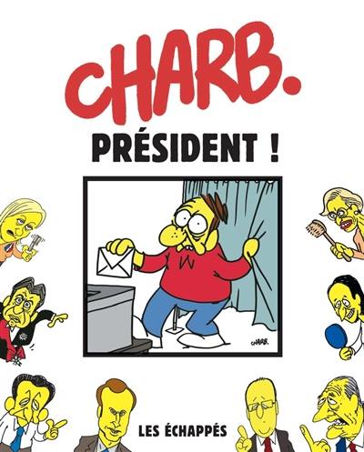 Président !, bd chez Charlie Hebdo de Charb