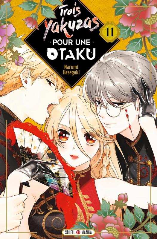  Trois yakuzas pour une otaku T11, manga chez Soleil de Hasegaki