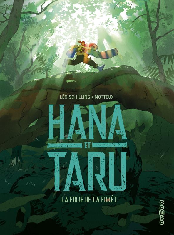 Hana et Taru : La folie de la forêt (0), bd chez Dargaud de Schilling, Motteux