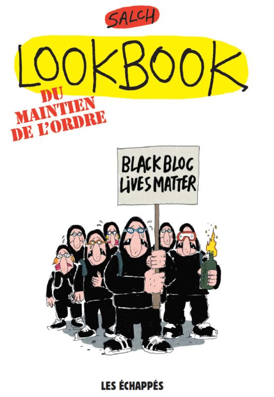  Look book T3 : Du maintien de l'ordre (0), bd chez Les Échappés de Salch