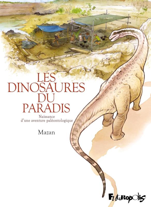 Les Dinosaures du paradis, bd chez Futuropolis de Mazan