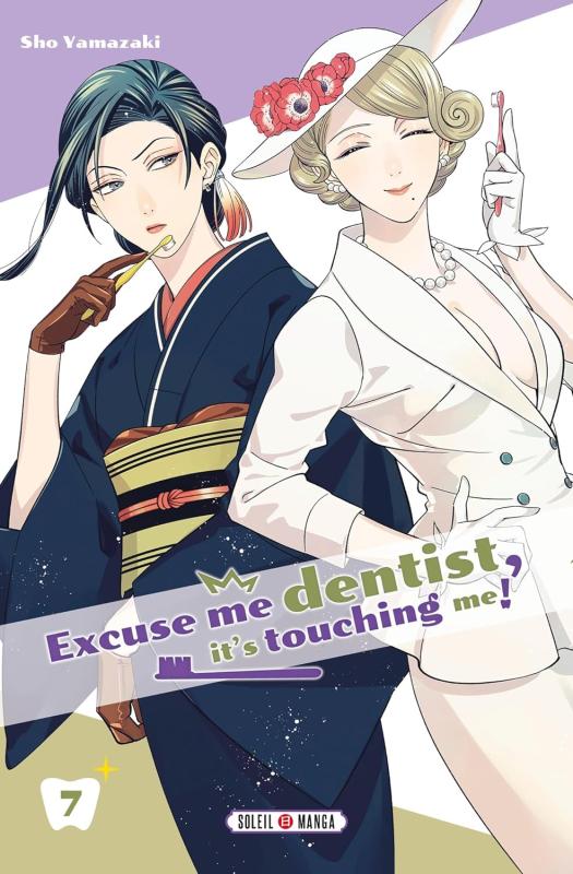  Excuse me dentist, it’s touching me T7, manga chez Soleil de Yamazaki