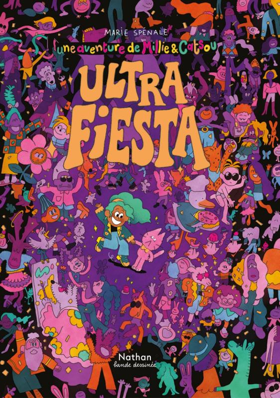 Ultra fiesta : Une aventure de Millie et Catsou (0), bd chez Nathan de Spénale
