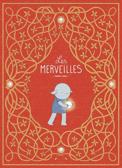 Les Merveilles, bd chez Bang Ediciones de Cunill