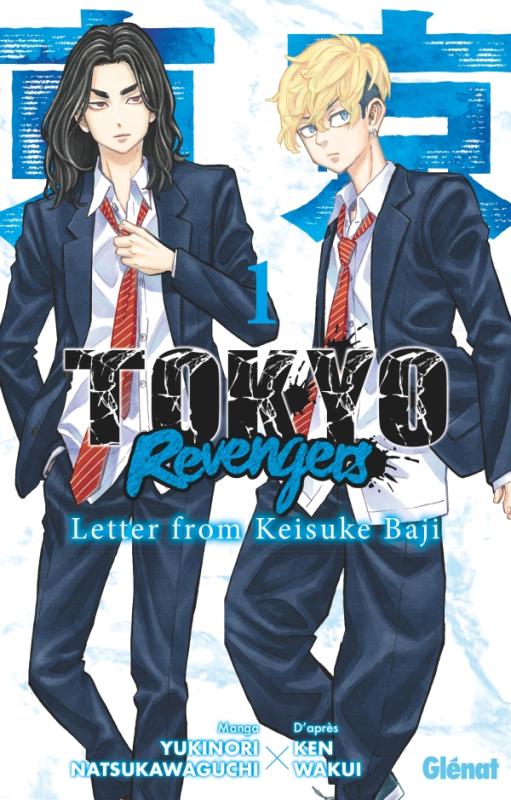  Tokyo revengers - Letter from Keisuke Baji T1, manga chez Glénat de Wakui, Natsukawaguchi