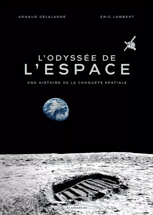 L'Odyssée de l'espace, bd chez Les arènes de Delalande, Lambert