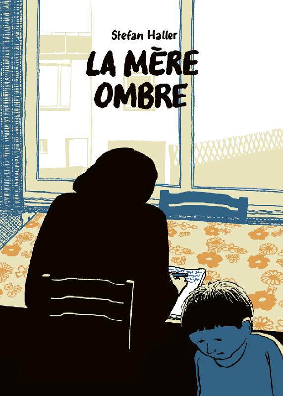 La Mère ombre, bd chez Çà et là de Haller