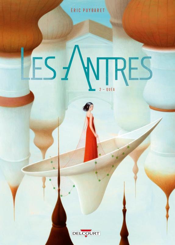 Les Antres T2 : Quéa (0), bd chez Delcourt de Puybaret