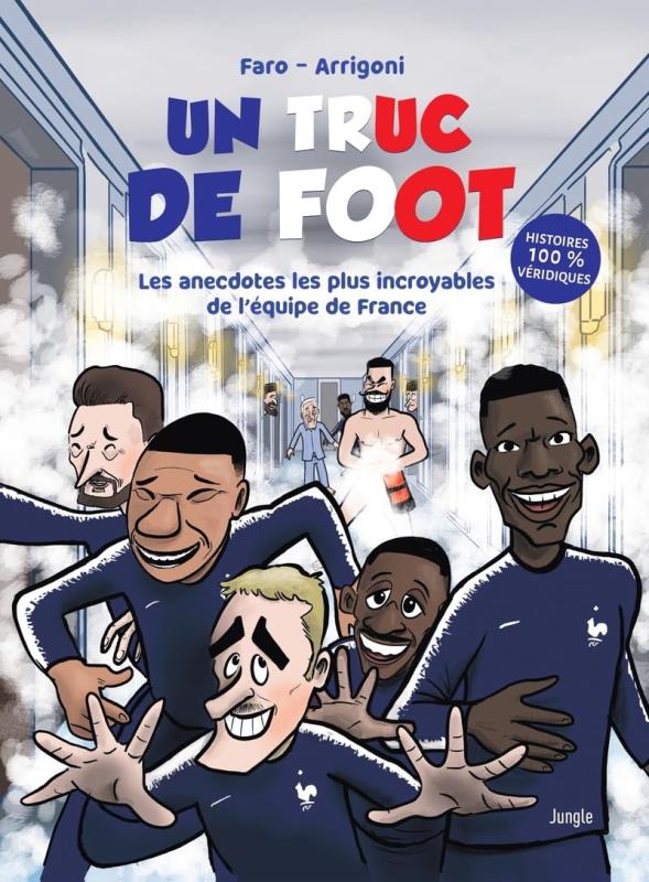 Un Truc de foot, bd chez Jungle de Arrigoni, Faro