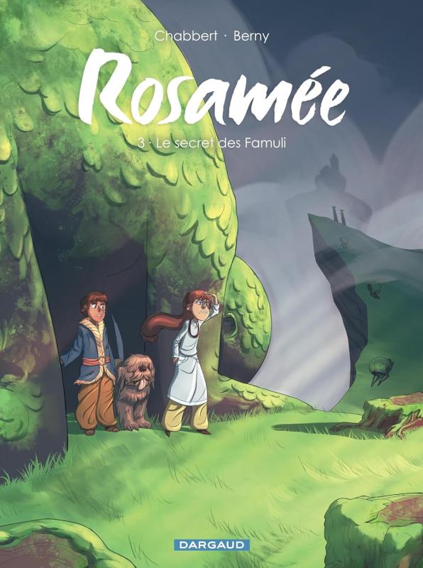  Rosamée T3 : Le secret des Famuli (0), bd chez Dargaud de Chabbert, Berny