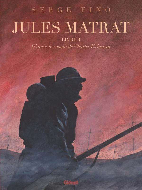  Jules Matrat T1, bd chez Glénat de Fino