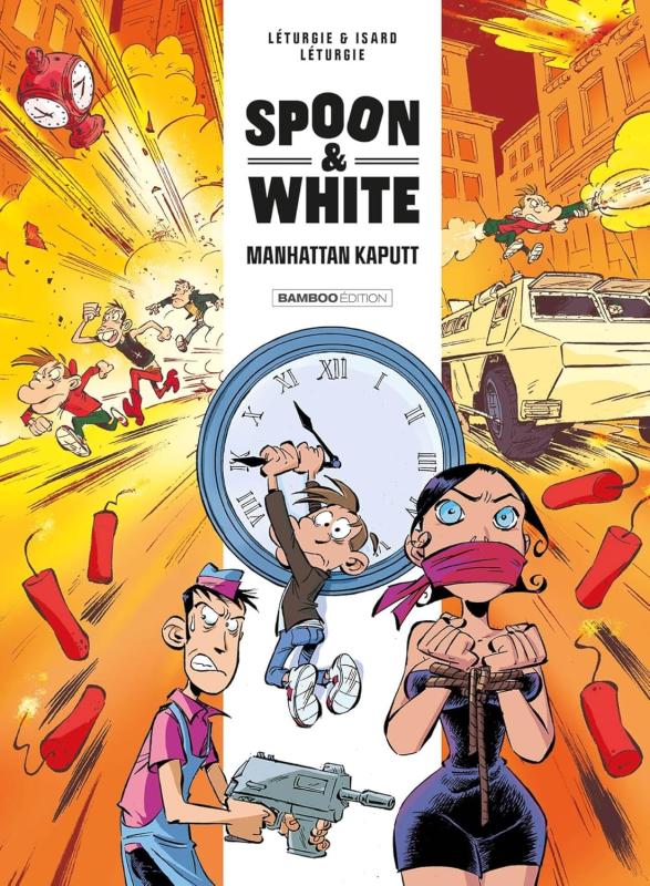  Spoon & White T7 : Manhattan kaputt (0), bd chez Bamboo de Léturgie, Léturgie, Isard, Loïs