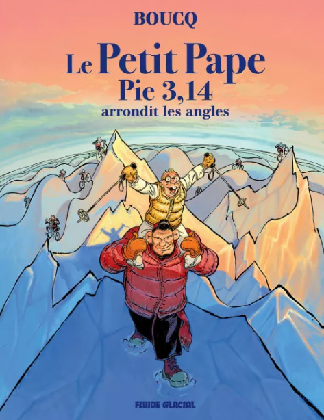 Le Petit Pape Pie 3,14 T2 : Arrondit les angles (0), bd chez Fluide Glacial de Boucq, Boucq, Hélia, le Gall